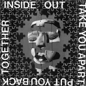 Inside Out - Take You Apart, Put You Back Together