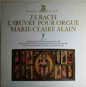 J .S. Bach, Marie-Claire Alain - L'Œuvre  Pour Orgue -7-