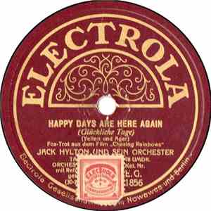 Jack Hylton Und Sein Orchester - Happy Days Are Here Again / Far Away