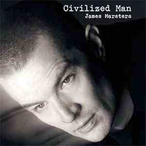 James Marsters - Civilized Man