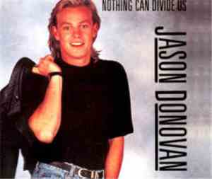 Jason Donovan - Nothing Can Divide Us