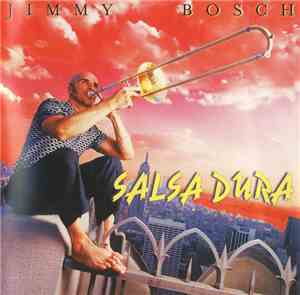 Jimmy Bosch - Salsa Dura
