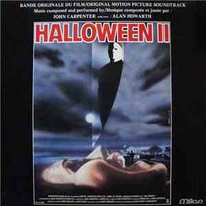 John Carpenter with/avec Alan Howarth - Halloween II (Bande Originale Du Fi ...