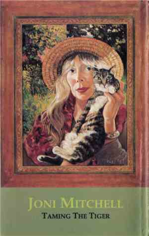 Joni Mitchell - Taming The Tiger
