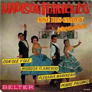 José Luis Campoy Y Sus Andaluces - Madison Flamenco