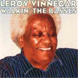 Leroy Vinnegar - Walkin' The Basses