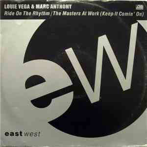 Louie Vega & Marc Anthony - Ride On The Rhythm / The Masters At Work (Keep ...