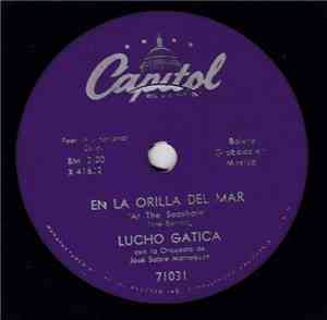 Lucho Gatica Con La Orquesta De José Sabre Marroquín - En La Orilla Del Mar