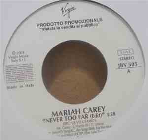 Mariah Carey / Ustmamò - Never Too Far / Secondo Incantesimo