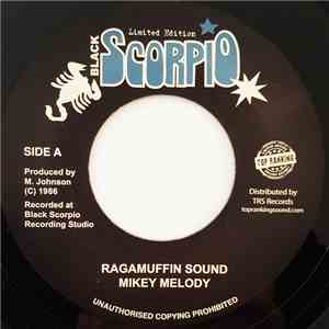 Mikey Melody - Ragamuffin Sound