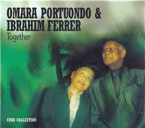 Omara Portuondo & Ibrahim Ferrer - Together
