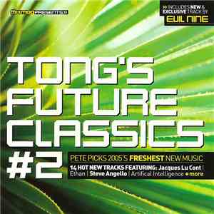 Pete Tong - Tong's Future Classics #2