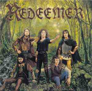 Redeemer  - The Light Is Struck And The Darkness Splits!