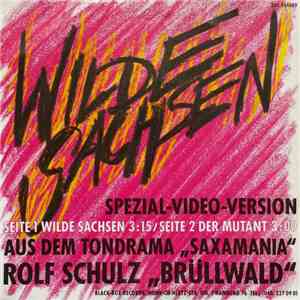 Rolf Schulz „Brüllwald“ - Wilde Sachsen