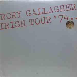 Rory Gallagher - Irish Tour '74