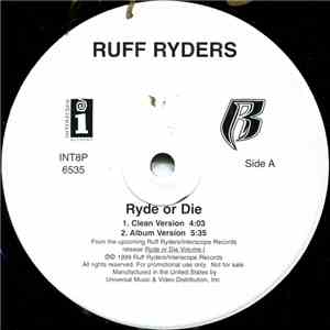Ruff Ryders - Ryde Or Die