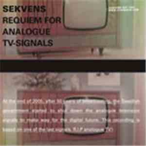 Sekvens - Requiem For Analogue TV-Signals