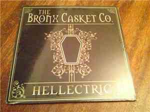 The Bronx Casket Co. - Hellectric