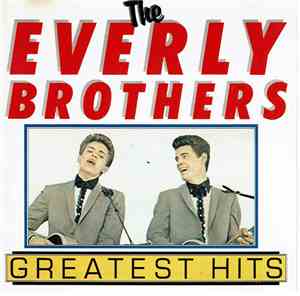 The Everly Brothers - The Everly Brothers Greatest Hits