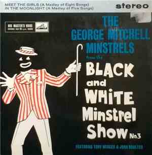 The George Mitchell Minstrels - The Black And White Minstrel Show No.3