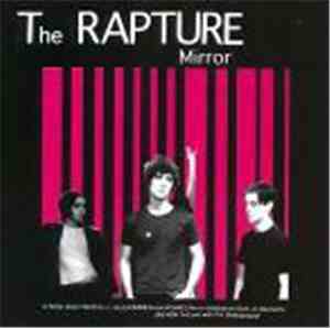 The Rapture - Mirror