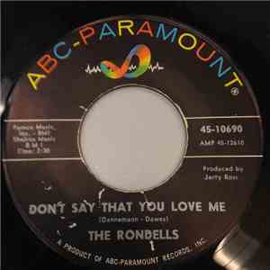The Rondells - Don't Say That You Love Me