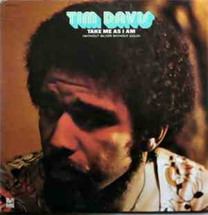 Tim Davis - Take Me As I Am (Without Silver Without Gold)