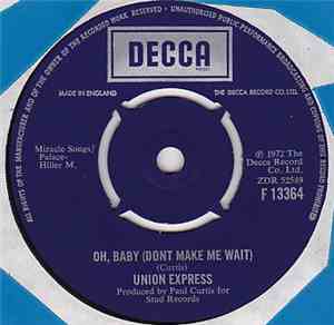 Union Express - Oh Baby (Don't Make Me Wait)