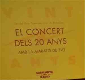 Various - El Concert Dels 20 Anys Amb La Marató De TV3