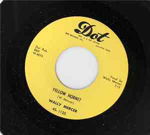 Wally Mercer - Yellow Hornet / Rock Around The Clock