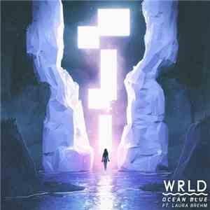 WRLD Ft. Laura Brehm - Ocean Blue
