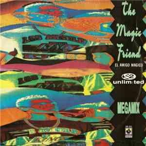 2 Unlimited - The Magic Friend