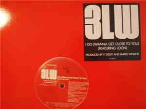3LW Featuring Loon - I Do (Wanna Get Close To You)