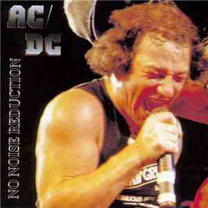 AC/DC - No Noise Reduction