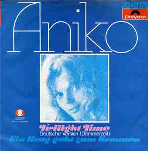 Aniko Benkö - Twilight Time (Dämmerzeit) / Ein Krug Geht Zum Brunnen