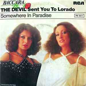 Baccara - The Devil Sent You To Lorado
