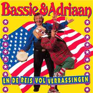 Bassie & Adriaan - En De Reis Vol Verrassingen