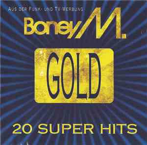 Boney M. - Gold - 20 Super Hits