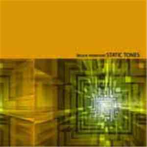 Bruce Mowson - Static Tones