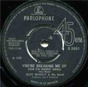 Cliff Bennett & His Band - You're Breaking Me Up (And I'm Wastin' Away)