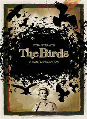 Cory Strand - The Birds: A Reinterpretation