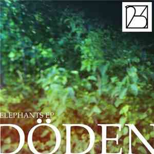 Döden  - Elephants Ep