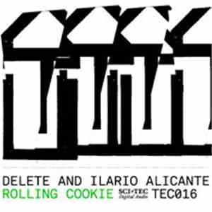 Delete & Ilario Alicante - Rolling Cookie