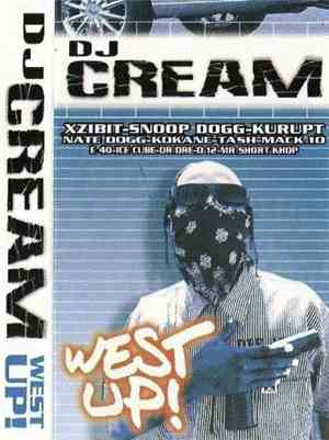 DJ Cream - Vol 2 West Up !