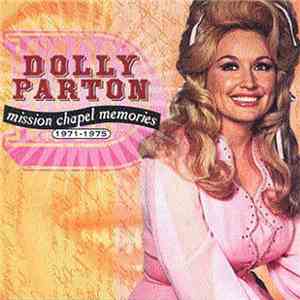 Dolly Parton - Mission Chapel Memories: 1971-1975