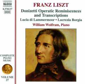 Franz Liszt, William Wolfram - Donizetti Operatic Reminiscences And Transcr ...