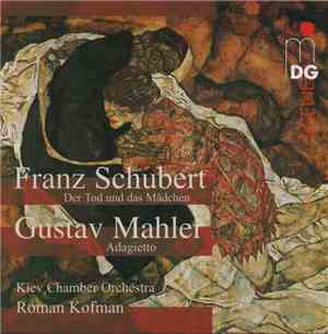 Franz Schubert, Gustav Mahler, Kiev Chamber Orchestra, Roman Kofman - Schub ...