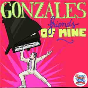 Gonzales - Le Guinness World Record 'Friends Of Mine'