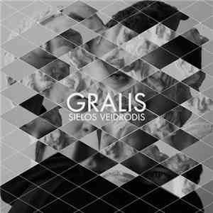 Gralis - Sielos Veidrodis