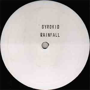 Gyrokid - Rainfall / Detonator
